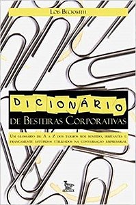 Livro Dicionario de Besteiras Corporativas - Beckwith