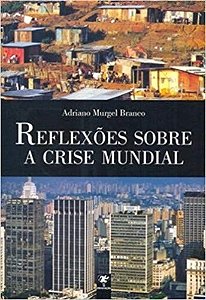Livro Reflexoes sobre a Crise Mundial - Branco