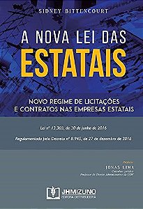 Livro Nova Lei das Estatais - Bittencourt - JH Mizuno