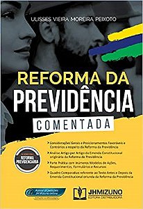 Livro Reforma da Previdência Comentada - Peixoto