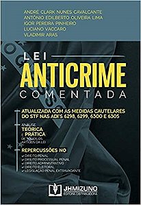 Livro Lei Anticrime Comentada - Cavalcante