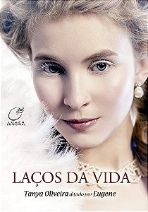 Livro Laços da Vida - Oliveira - Lumen