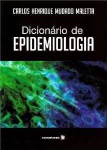 Livro Dicionário de Epidemiologia - Maletta - Coopmed