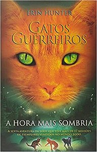 Livro Gatos Guerreiros: a Hora Mais Sombria - Hunter - WMF Martins Fontes