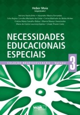 Livro Necessidades Educacionais Especiais - Vol. 3 - Col. Neuroeducacao - Maia(org)