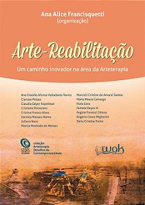 Livro Arte-reabilitação: Um Caminho Inovador Na Area da Arteterapia