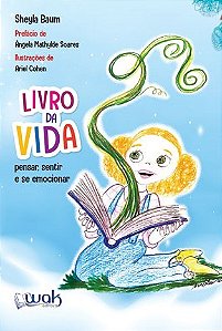 Livro da Vida: Pensar, Sentir e se Emocionar - Baum