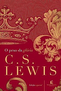 Livro Peso da Gloria, O - Lewis