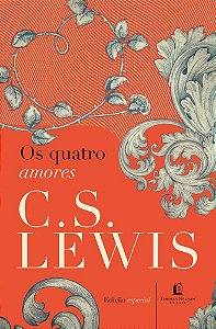 Livro Quatro Amores - C W Lewis - Thomas Nelson