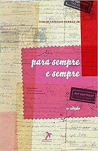 Livro Para Sempre e Sempre - Ferraz Junior