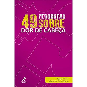 Livro 49 Perguntas sobre Dor de Cabeça