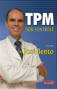 Livro Tpm Sob Controle - Bento