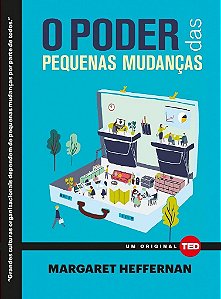 Livro Poder das Pequenas Mudancas, O - Heffernan