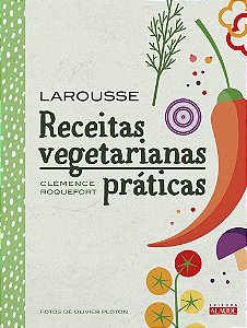 Livro Receitas Vegetarianas Práticas Roquefort
