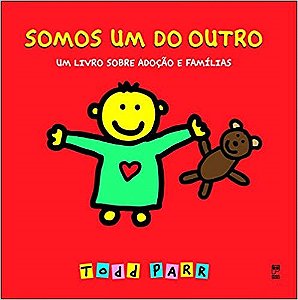 Livro Somos Um do Outro  Todd Parr