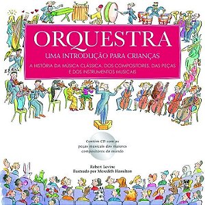 Livro Orquestra Uma Introdução para Crianças
