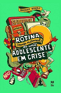 Livro Rotina Nada Normal de Uma Adolescente em Crise - Souza - Panda Books