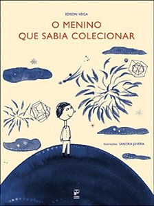 Livro Menino Que Sabia Colecionar, O - Veiga
