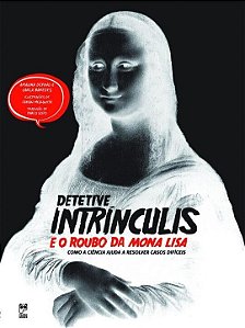 Livro Detetive Intrinculis e o Roubo da Mona Lisa - Baredes/depino