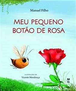 Livro Meu Pequeno Botão de Rosa