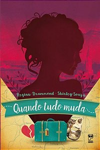 Livro Quando Tudo Muda - Souza/drummond