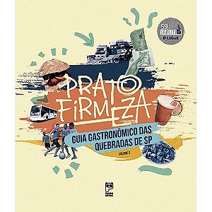 Livro Prato Firmeza - Guia Gastrnomico das Quebradas de sp - Enois
