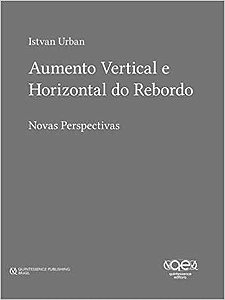 Livro Aumento Vertical E Horizontal Do Rebordo - Novas Perspectivas - Urban