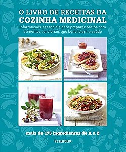Livro de Receitas da Cozinha Medicinal - Vilinac - Publifolha