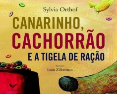 Livro Canarinho Cachorrao E A Tigela De Racao - Alfaguara