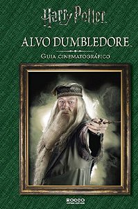 Livro Alvo Dumbledore - Guia Cinematografico - Baker