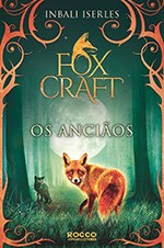Livro Foxcraft: os Anciaos - Iserles