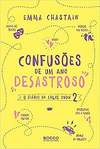 Livro Confusões de Um Ano Desastroso:  o Diário de Chloe #2
