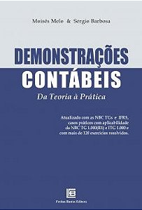 Livro Demonstrações Contábeis: da Teoria a Prática - Moura - Freitas Bastos
