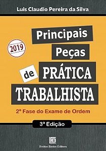Livro Principais Peças de Prática Trabalhista - Silva
