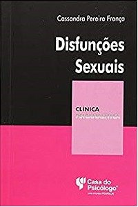 Livro Disfunções Sexuais Coleção Clínica Psicanalítica - Carvalho