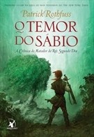 Livro Temor do Sábio - a Crônica do Matador do Rei - Segundo Dia - Rothfuss - Arqueiro