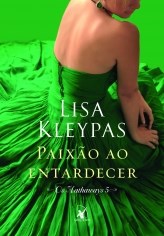Livro Paixão ao Entardecer - Os Hathaways  5 - Kleypas - Arqueiro