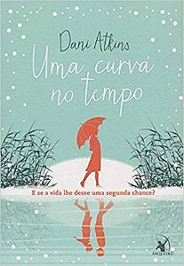 Livro Uma Curva no Tempo - Atkins - Arqueiro