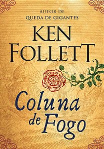 Livro Coluna de Fogo - Follett - Arqueiro