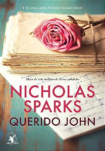 Livro Querido John - Nicholas Sparks - Arqueiro