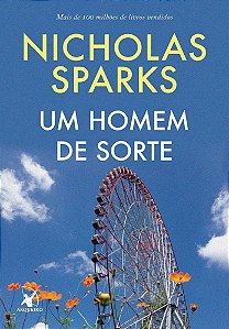 Livro Homem de Sorte - Nicholas Sparks - Arqueiro