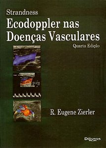 Strandness Ecodoppler Nas Doenças Vasculares - Zierler - Dilivros