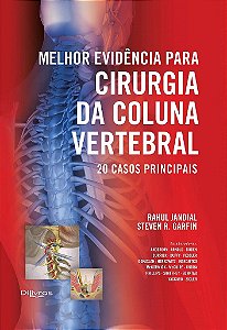 Livro Melhor Evidência para Cirurgia da Coluna Vertebral: 20 Casos Principais