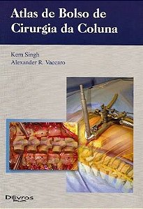 Livro Atlas de Bolso de Cirurgia da Coluna Singhi