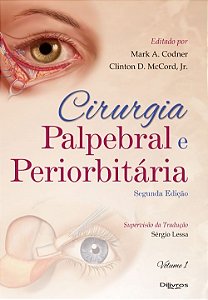 Livro Cirurgia Palpebral e Periorbitária  2 Vol Cordner