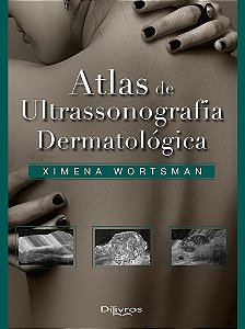 Livro Atlas de Ultrasonografia Dermatológica Wortsman