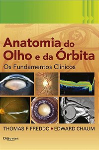 Livro Anatomia do Olho e da Órbita  Freddo