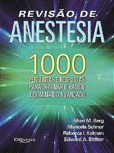 Livro Revisão de Anestesia 1000 Perguntas e Respostas