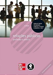Livro Relações Públicas Profissão e Prática - Lattimore - McGraw