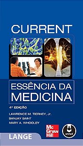 Livro Current: Essência da Medicina (lange) - Tierney Jr. - McGraw